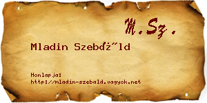 Mladin Szebáld névjegykártya